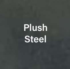 Plush Steel
